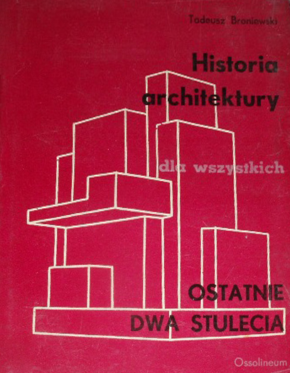 Tadeusz Broniewski Historia architektury dla wszystkich